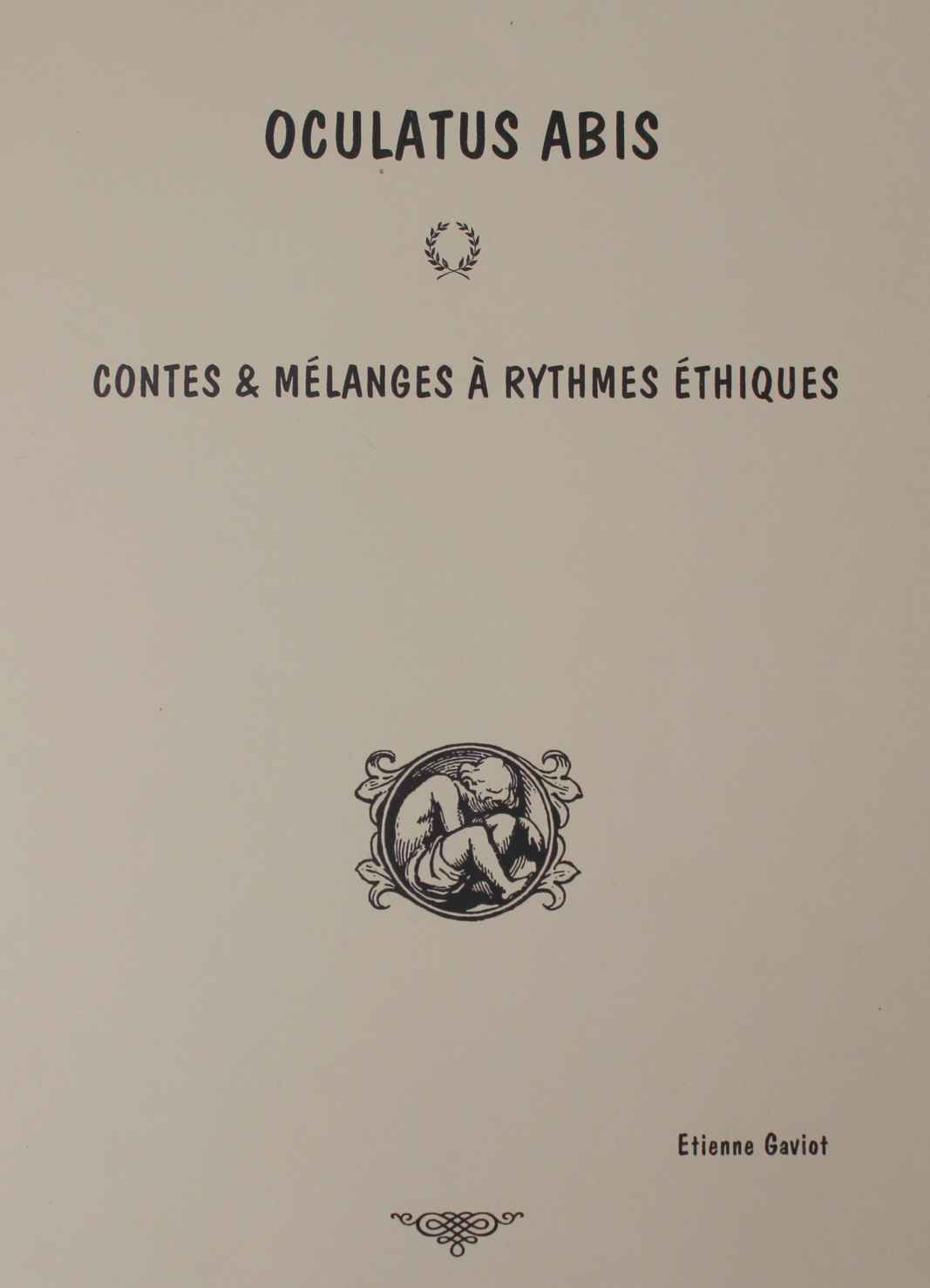 Oculatus Abbis, Etienne Gaviot, Une introduction  l'thique applique